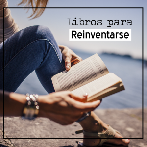 Lee más sobre el artículo 10 Libros para reinventarse