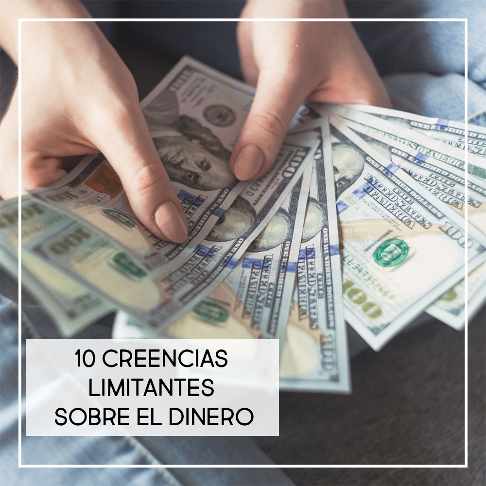 Lee más sobre el artículo 10 Creencias Limitantes sobre el Dinero