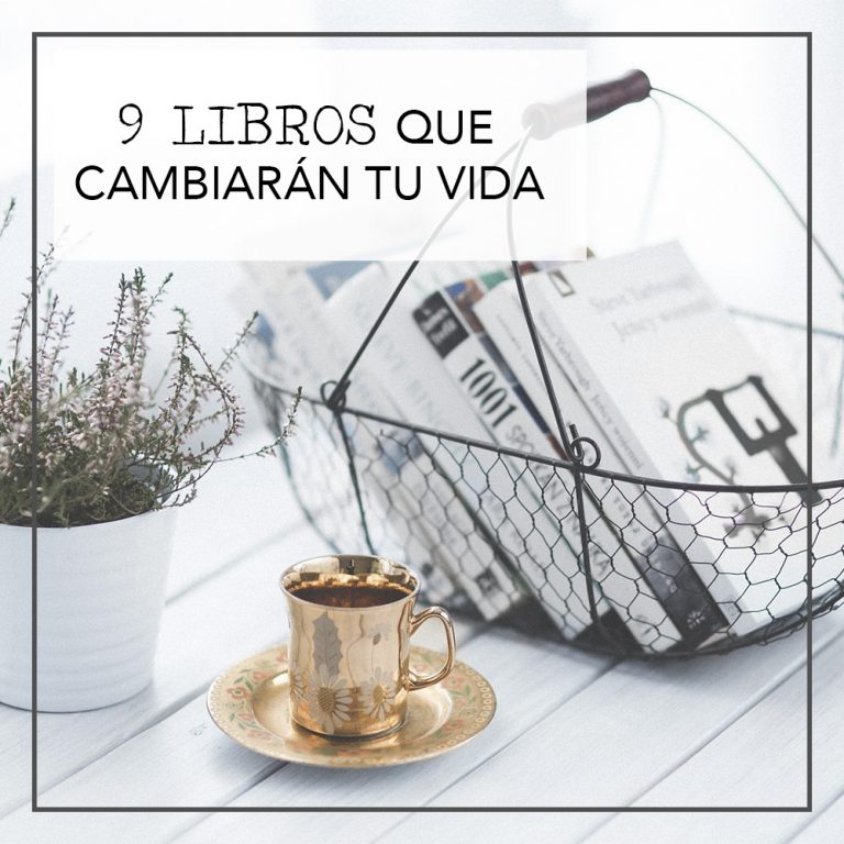 9 Libros que cambiarán tu vida - Mejor Enfocarnos